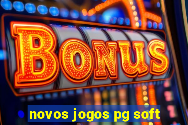 novos jogos pg soft