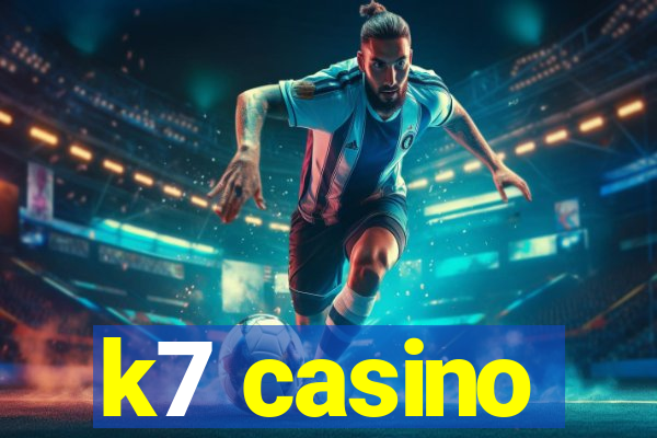 k7 casino