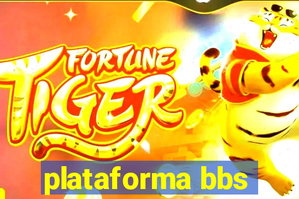 plataforma bbs