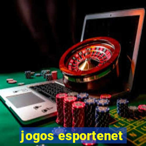 jogos esportenet