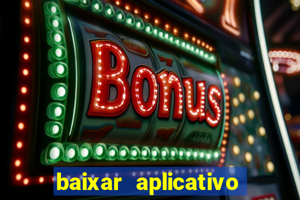 baixar aplicativo para fazer jogo do bicho