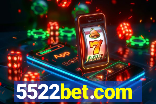 5522bet.com