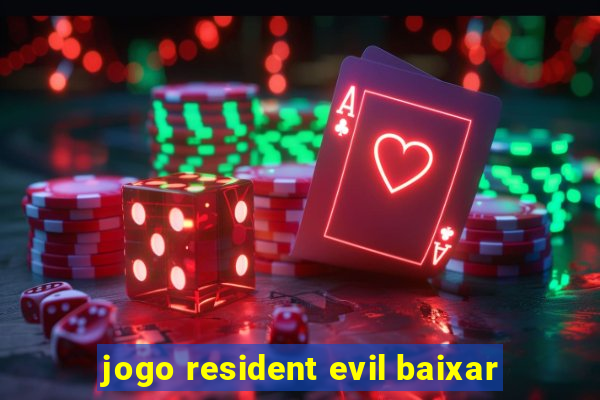 jogo resident evil baixar