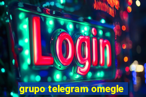 grupo telegram omegle