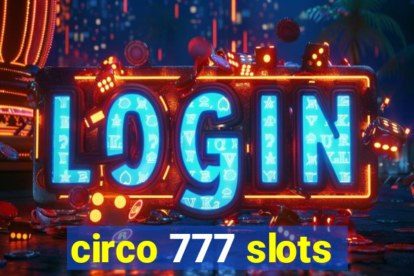 circo 777 slots