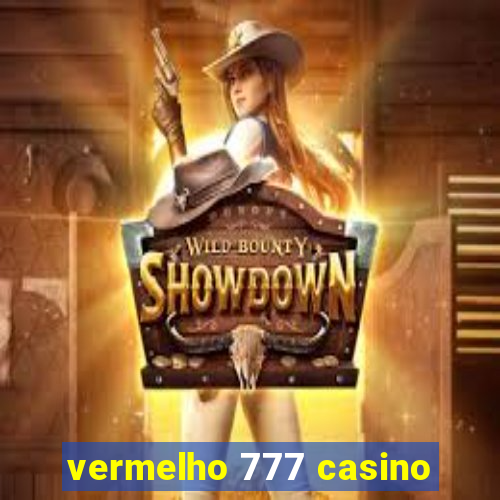 vermelho 777 casino