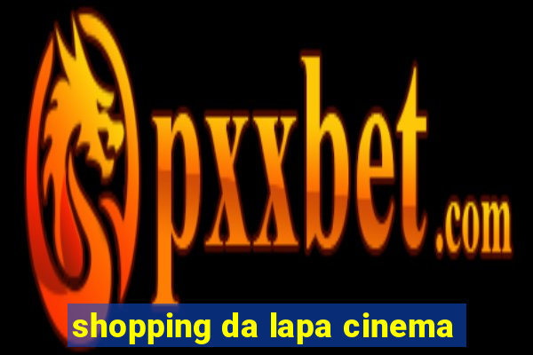 shopping da lapa cinema