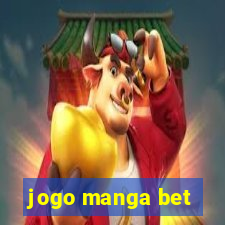 jogo manga bet