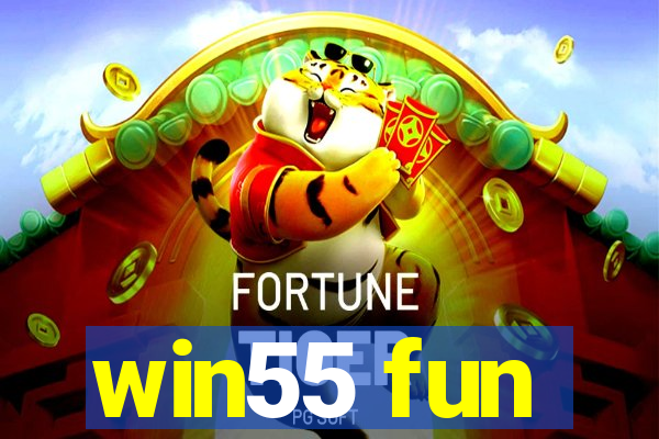 win55 fun