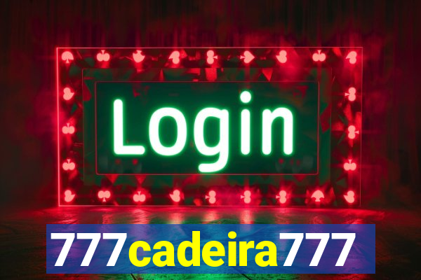 777cadeira777