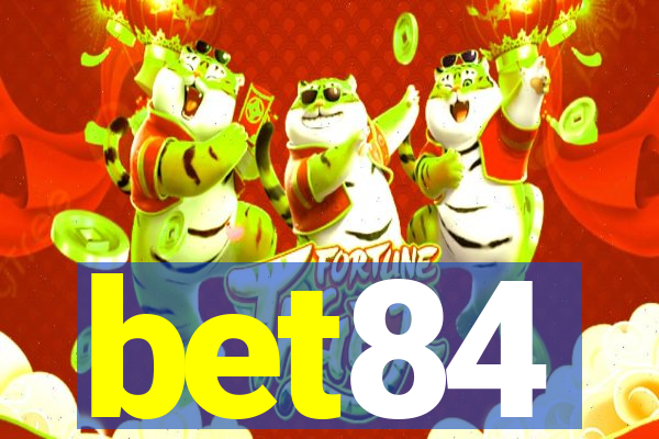 bet84