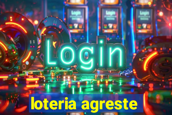 loteria agreste