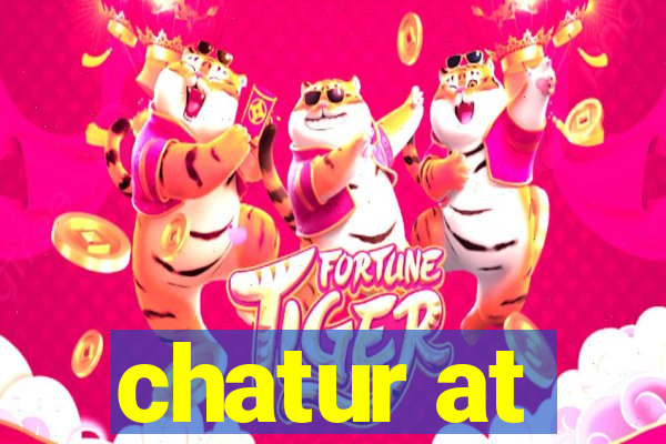 chatur at