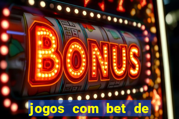 jogos com bet de 1 centavo