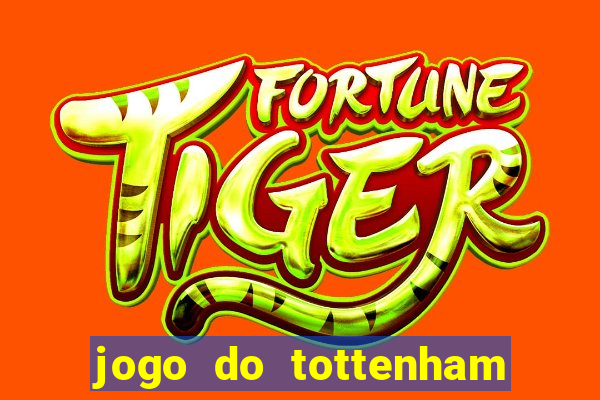 jogo do tottenham hoje palpite