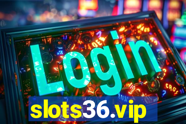 slots36.vip