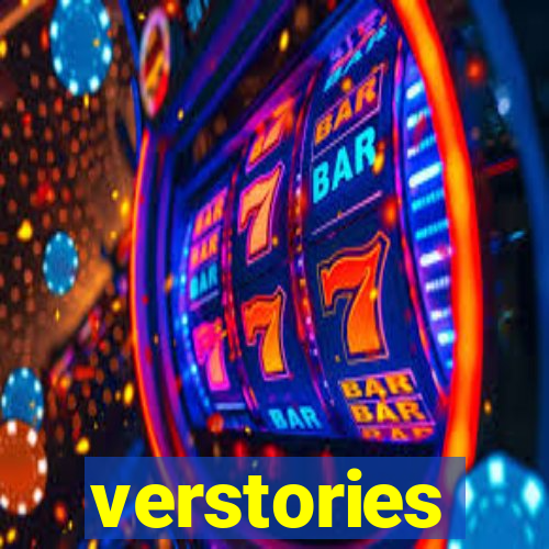 verstories