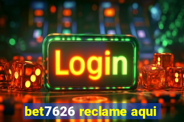 bet7626 reclame aqui