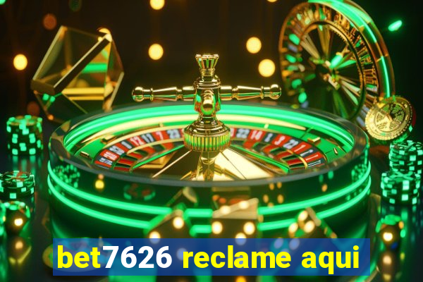 bet7626 reclame aqui