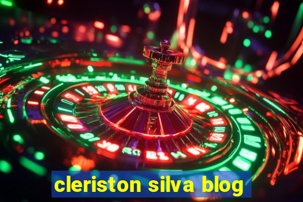 cleriston silva blog