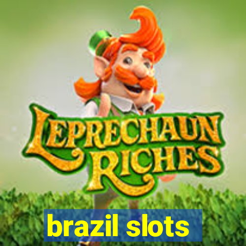 brazil slots