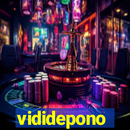 vididepono