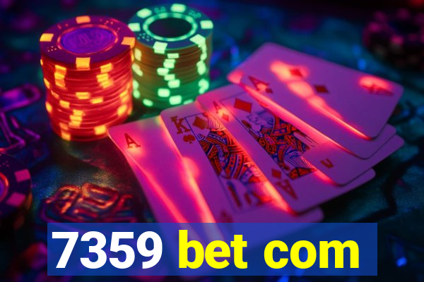 7359 bet com