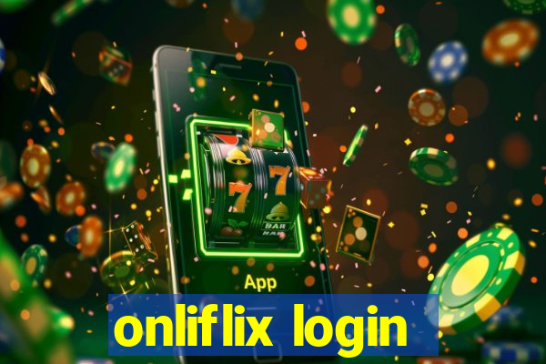 onliflix login