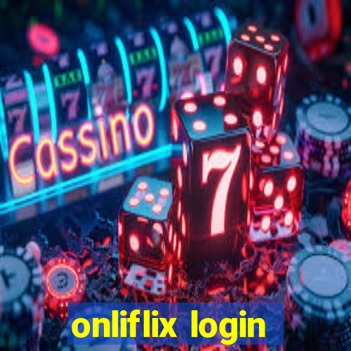 onliflix login