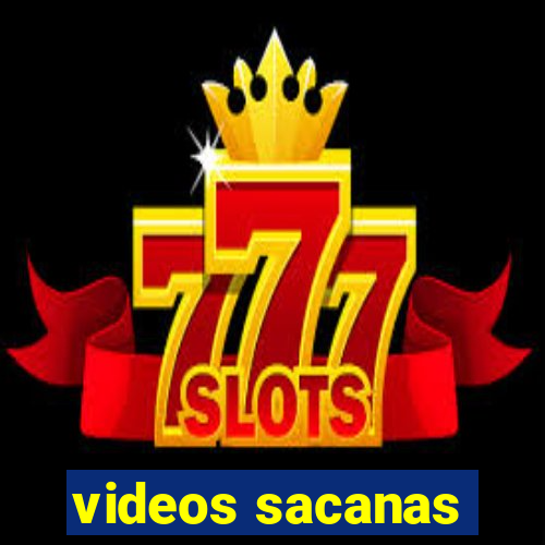 videos sacanas