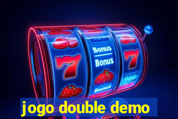 jogo double demo