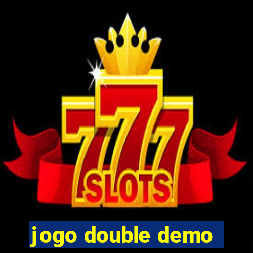 jogo double demo