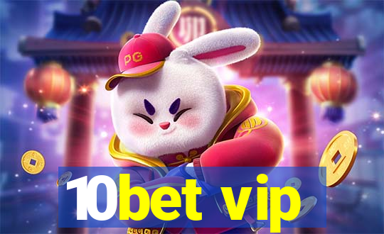 10bet vip