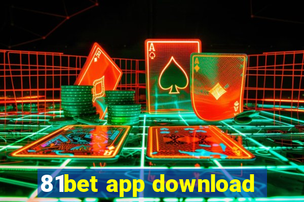 81bet app download