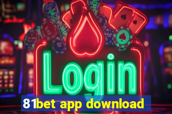 81bet app download