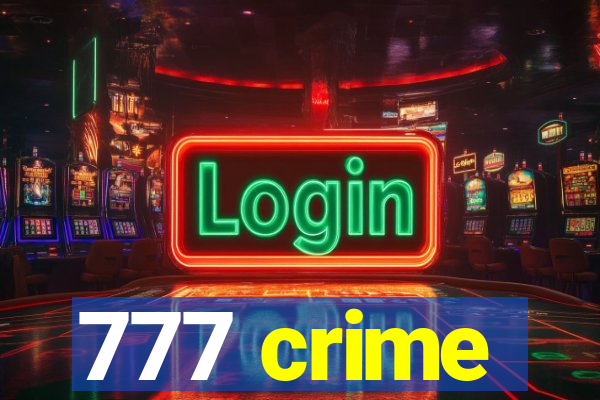 777 crime