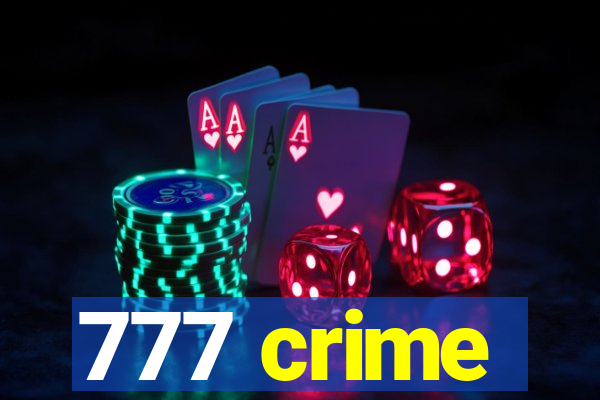 777 crime