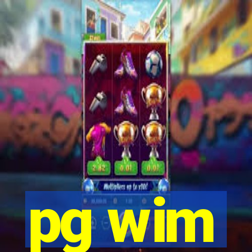 pg wim