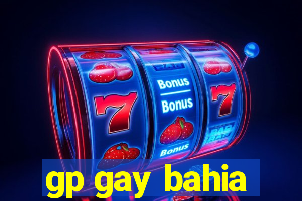 gp gay bahia