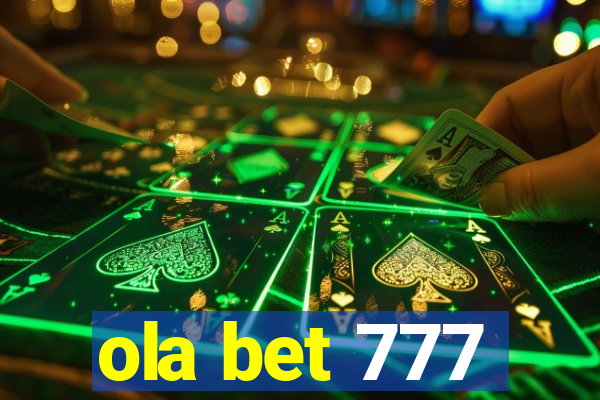 ola bet 777