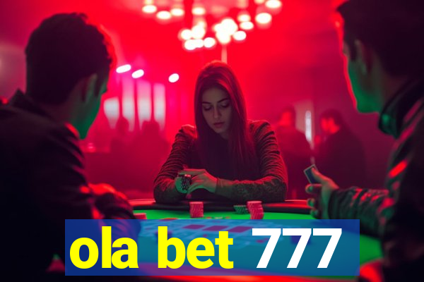 ola bet 777