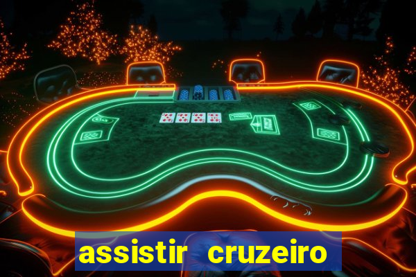 assistir cruzeiro ao vivo futemax