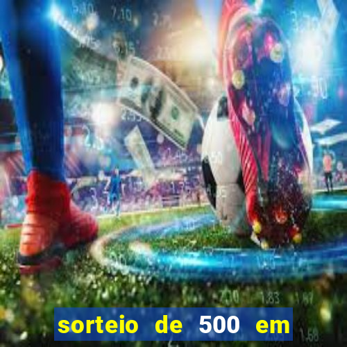 sorteio de 500 em cash toda segunda feira novibet