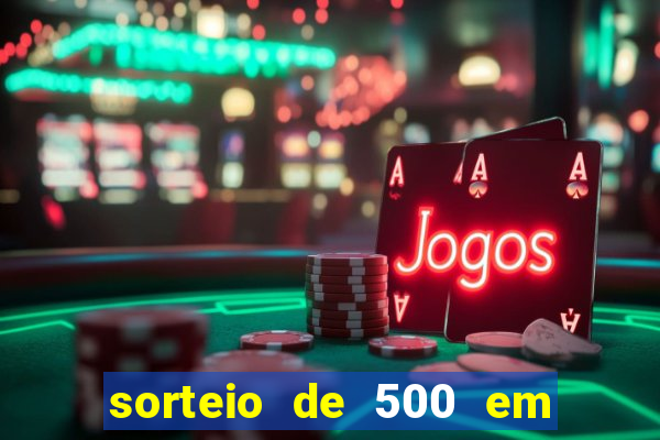 sorteio de 500 em cash toda segunda feira novibet