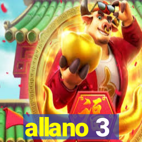 allano 3