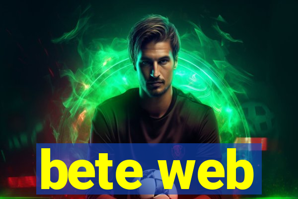 bete web