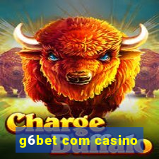 g6bet com casino