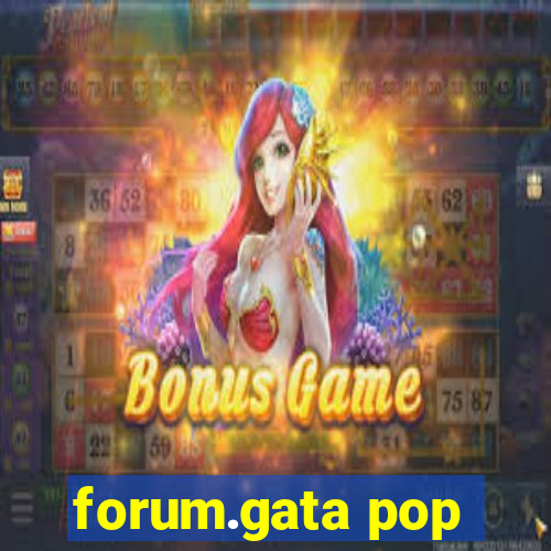 forum.gata pop