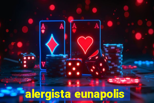 alergista eunapolis