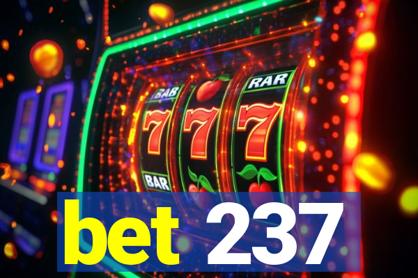 bet 237